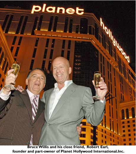 Robert Earl, Bruce Willis, Planet Hollywood Robert Earl, Bruce Willis, Planet Hollywood