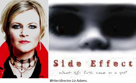 Liz Adams, writer/director of Side Effect