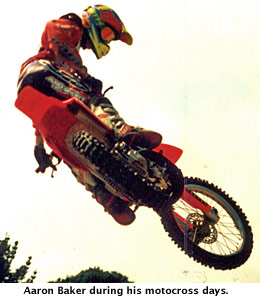 aaron baker may 26, 1999 former professional motocross racer