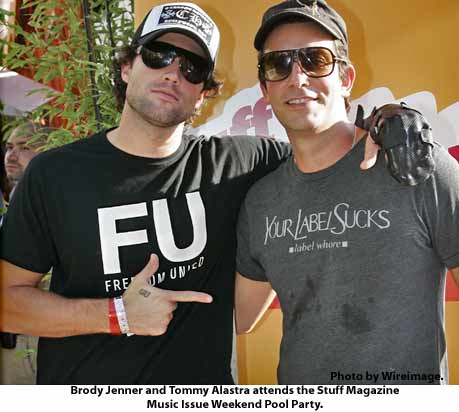 Brody Jenner, Tommy Alastra Brody Jenner, Tommy Alastra