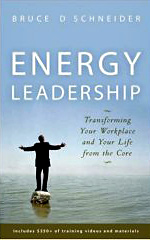 Energy Leadership by Bruce D. Schneider