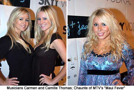 Musicians Carmen and Camille Thomas, Chaunte of MTV's 'Maui Fever'