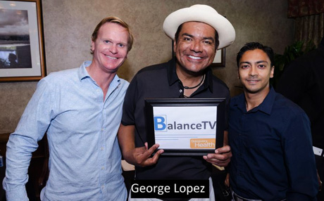 Balance-TV's-Host-Steven-E, George Lopez and Executive Producer, Co-Founder Naheed Ali, MD