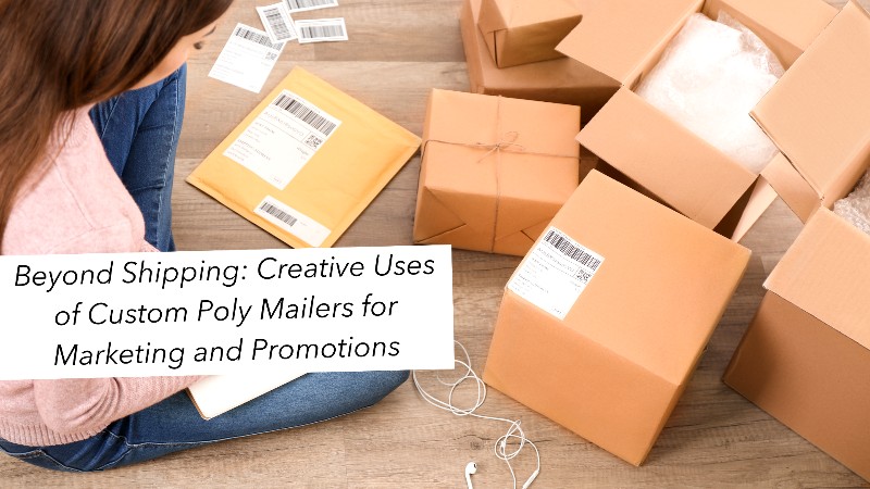 Custom Poly Mailers for Marketing and Promotions