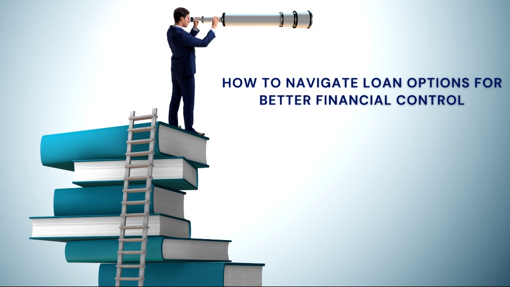 loan options for better financial control