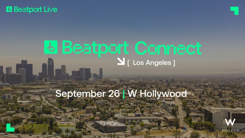 Beatport Connect L.A. Music Summit Hits Hollywood Sept. 26