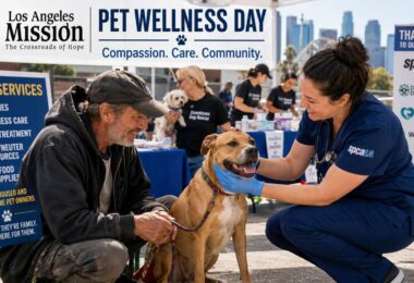 Los Angeles Mission Hosts Free Pet Wellness Day for Homeless Pets